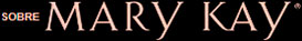 Sobre Mary Kay logo web